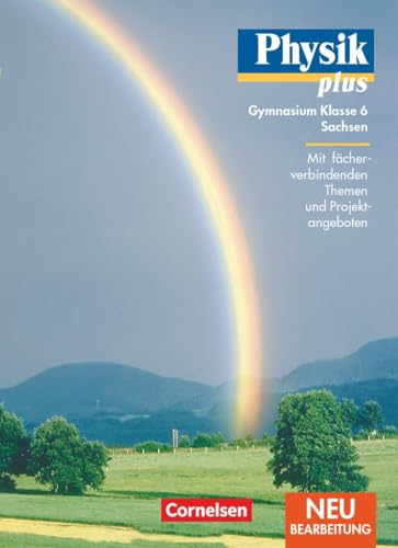 Physik plus - Gymnasium Sachsen - 6. Schuljahr: Schulbuch von Cornelsen Verlag GmbH